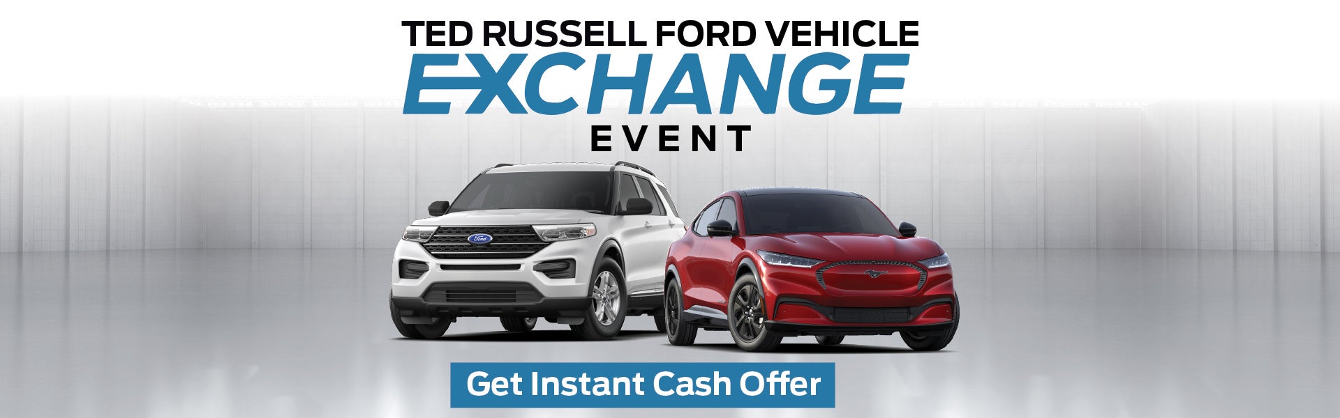Ted Russell Ford Vehicle Exchange Event