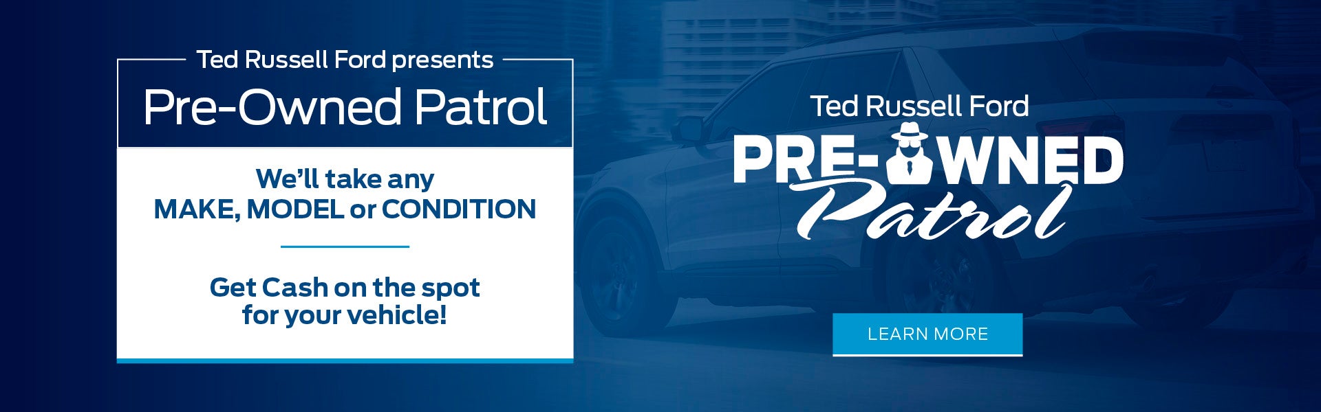 Ted Russell Ford Pre-Owned Patrol